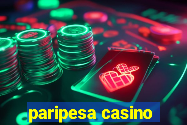 paripesa casino