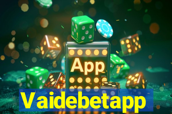 Vaidebetapp