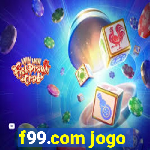 f99.com jogo