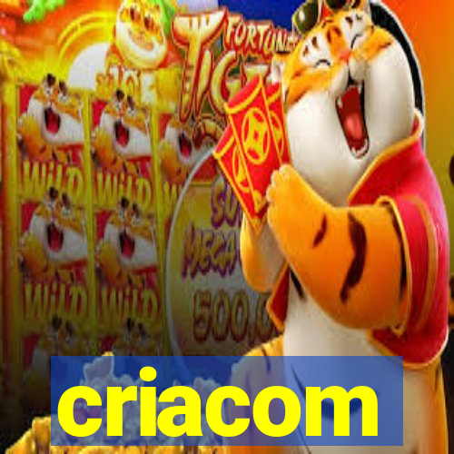 criacom