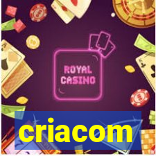 criacom