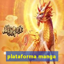 plataforma manga