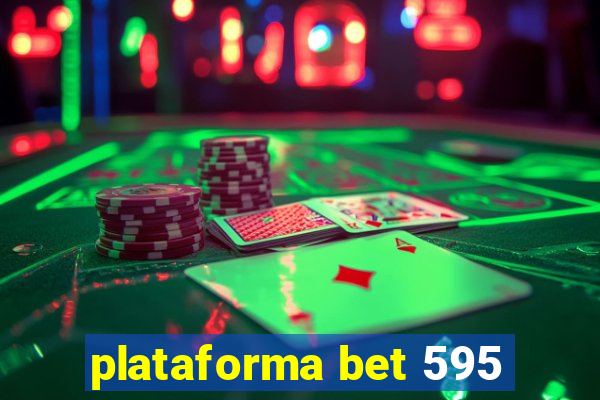 plataforma bet 595