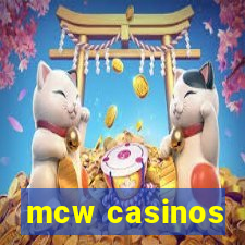 mcw casinos