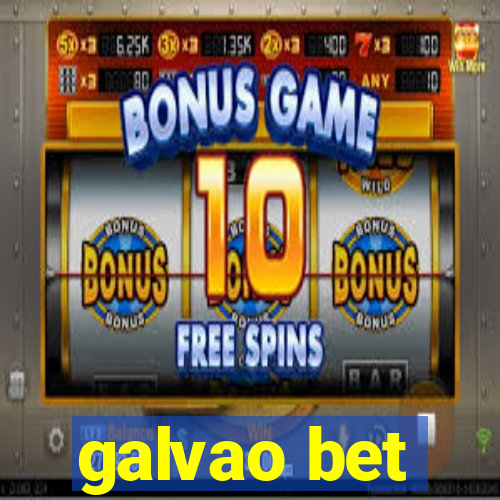 galvao bet