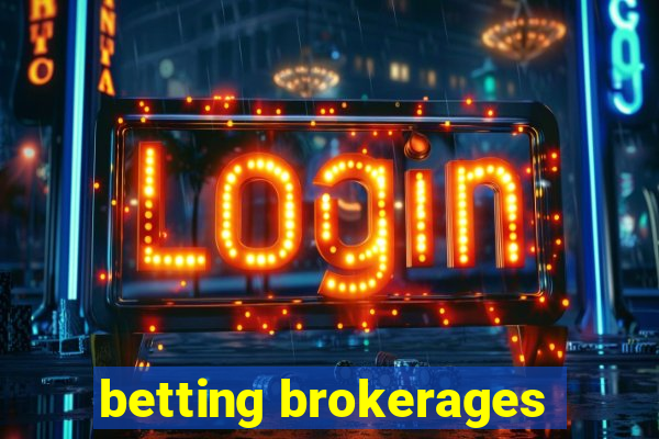 betting brokerages