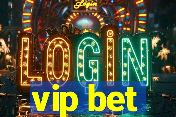 vip bet