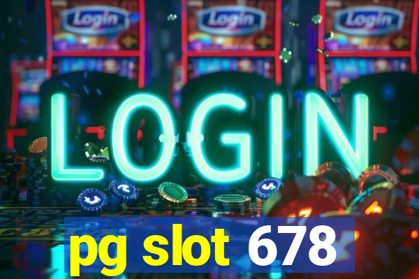 pg slot 678