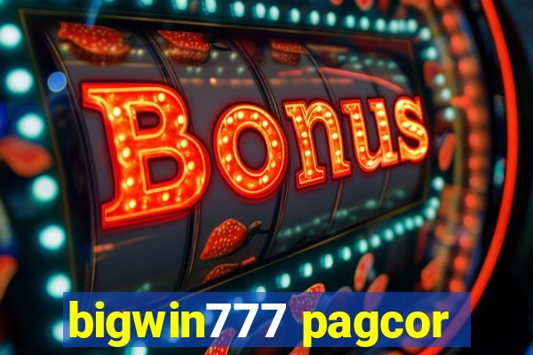 bigwin777 pagcor