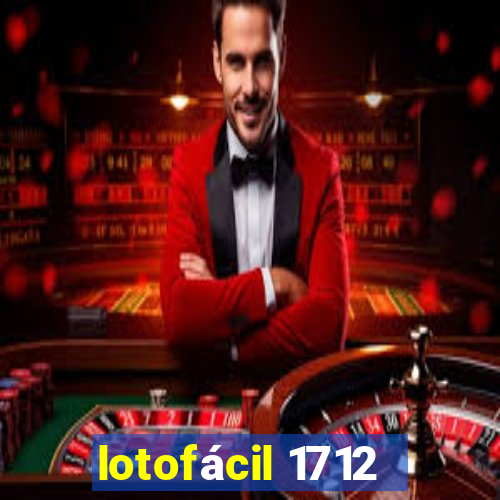 lotofácil 1712