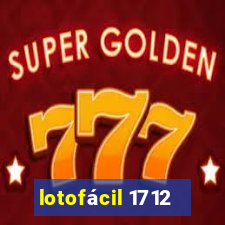 lotofácil 1712