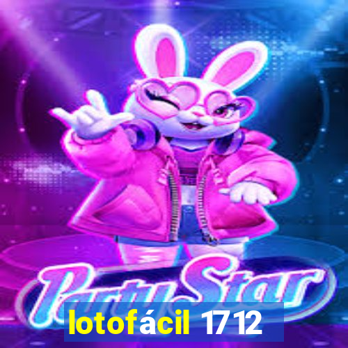 lotofácil 1712