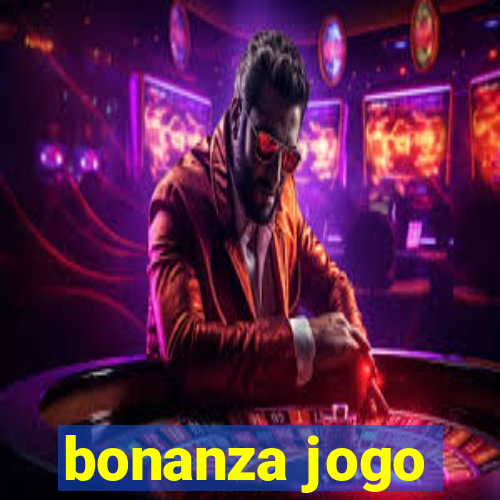 bonanza jogo