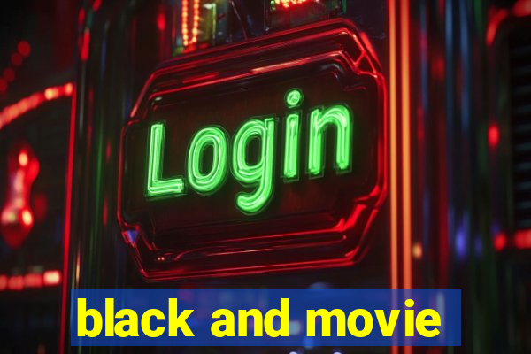 black and movie