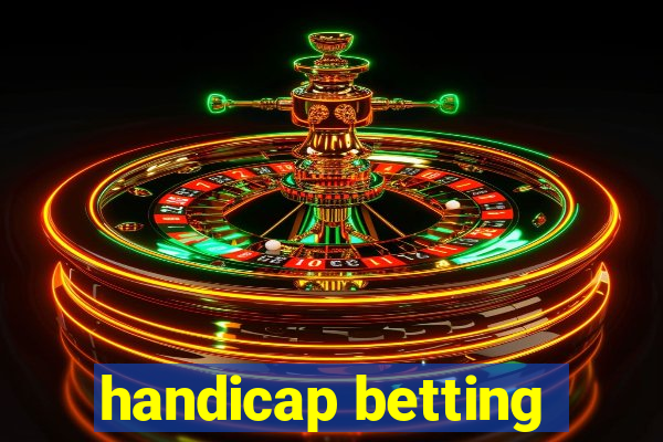 handicap betting