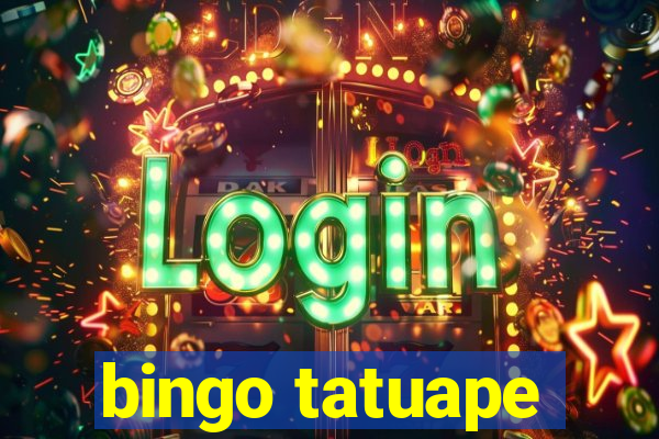 bingo tatuape