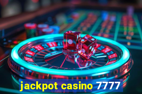 jackpot casino 7777