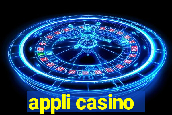 appli casino