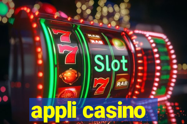 appli casino