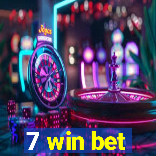 7 win bet