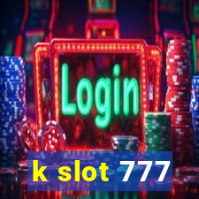 k slot 777