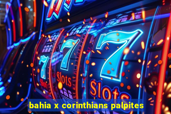 bahia x corinthians palpites