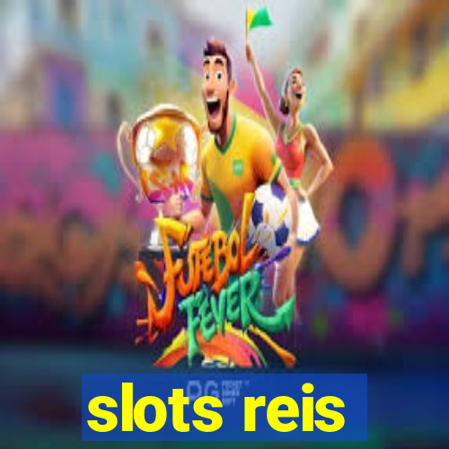 slots reis