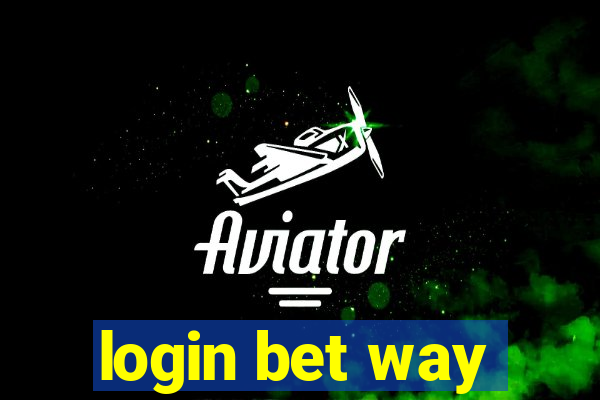 login bet way