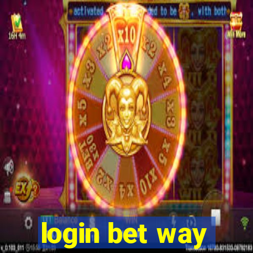 login bet way