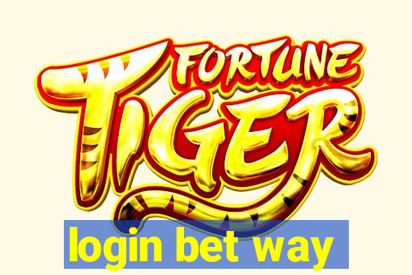 login bet way