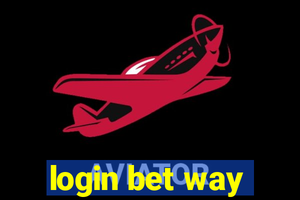 login bet way