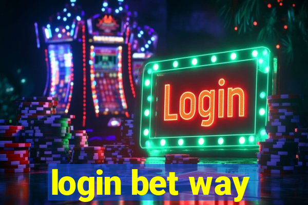 login bet way