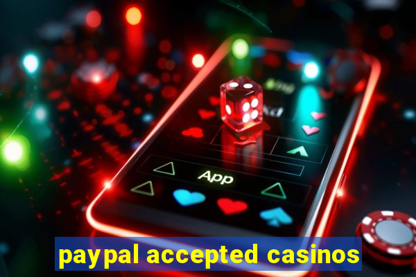 paypal accepted casinos