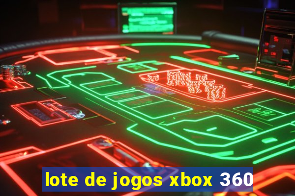 lote de jogos xbox 360