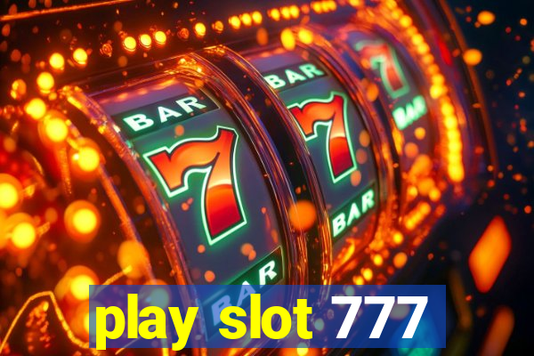 play slot 777