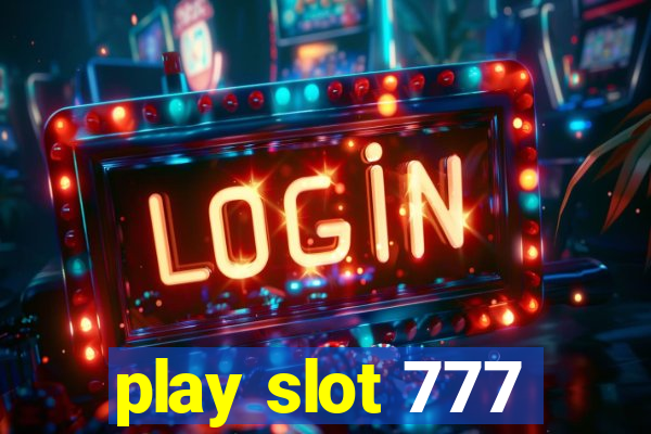 play slot 777