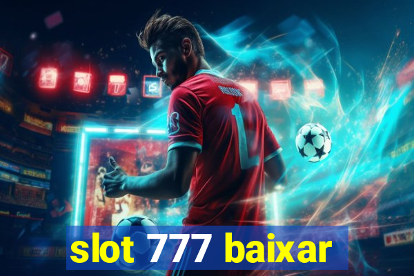 slot 777 baixar