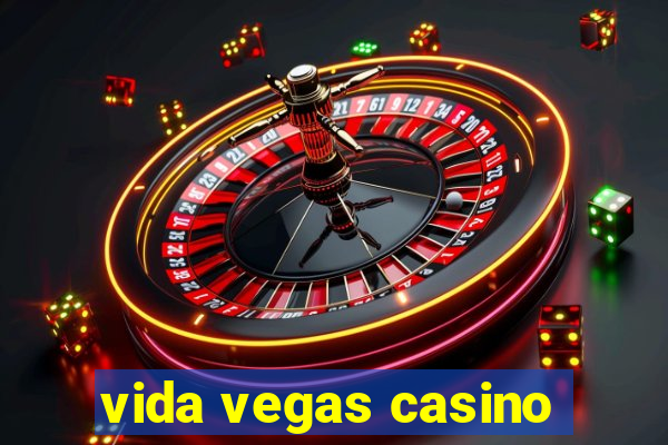 vida vegas casino