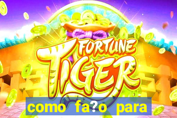 como fa?o para jogar o jogo do tigrinho