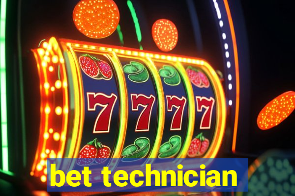 bet technician