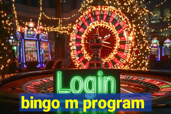 bingo m program