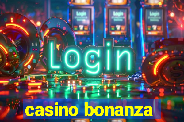 casino bonanza