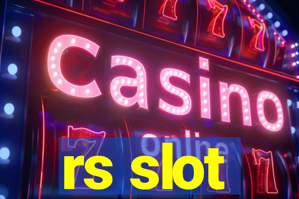 rs slot