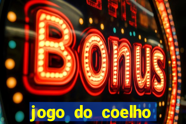 jogo do coelho como ganhar