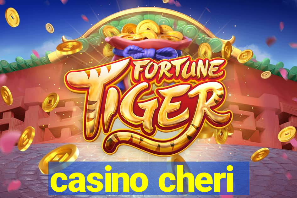 casino cheri