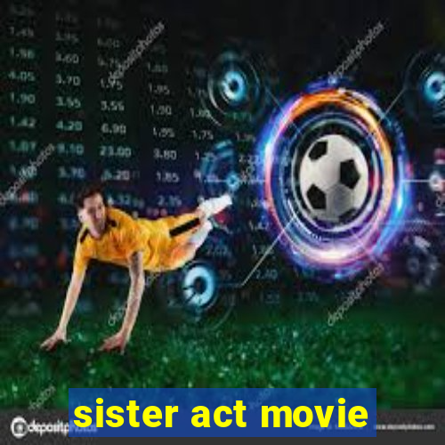 sister act movie