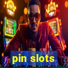 pin slots