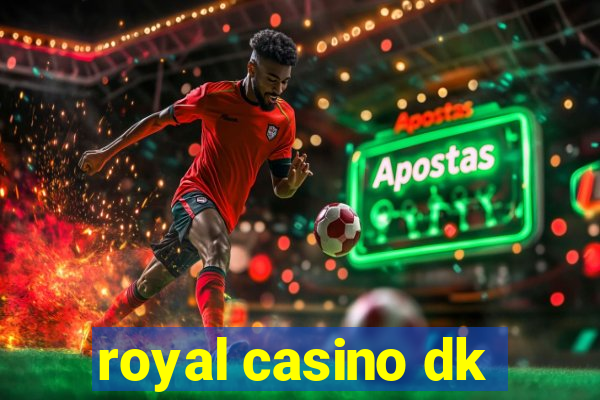 royal casino dk