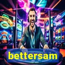 bettersam