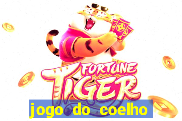 jogo do coelho para ganhar dinheiro